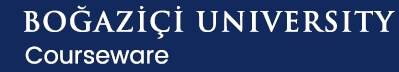 Boğaziçi University Courseware